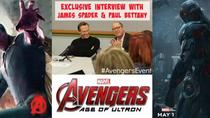 Read up on my latest exclusive interview with the stars of Avengers: Age of Ultron James Spader and Paul Bettany. Plus don't miss out on the latest behind-the-scenes information I learned during the Avengers Event while I was in LA.