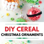 DIY Cereal Christmas Ornaments. Christmas Ornament Ideas For Kids Using Cereal. It's time to let the kids be the boss for this new kid-friendly Christmas DIY. Rethink Cereal with some of my Christmas Ornament Ideas for Kids Using Cereal.