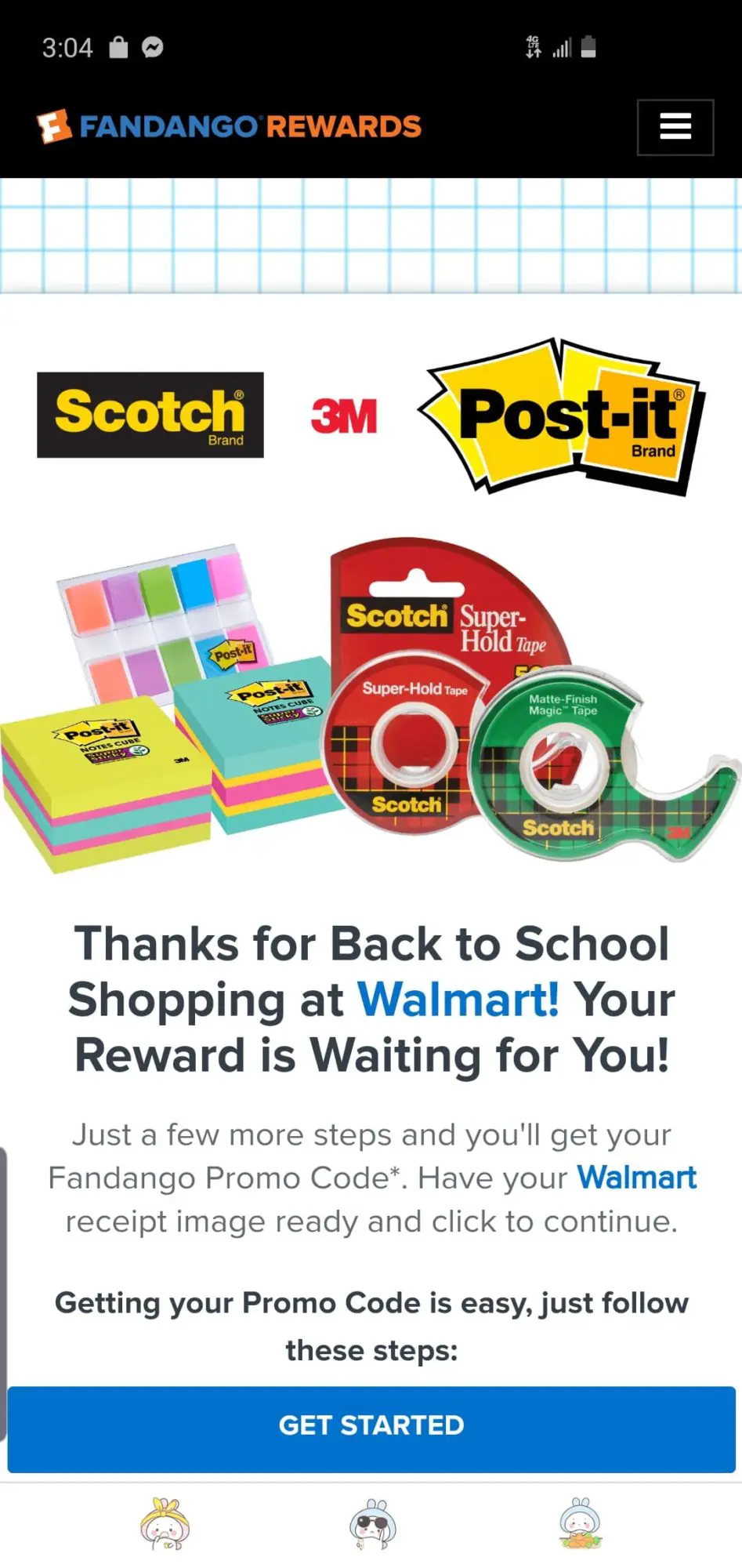 This year if you purchase $10 worth of any Post-it&reg; and Scotch&reg; Back to School stationery products from your local Walmart. You will receive a $10 Fandango promo code for your next movie ticket purchase.