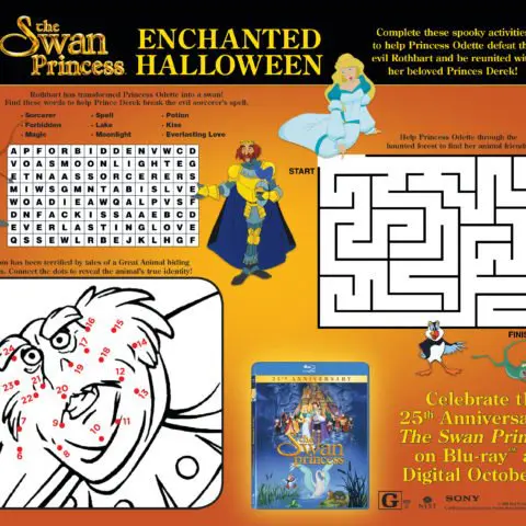 The Swan Princess Halloween Themed Activity Sheet. In celebration of the 25th anniversary of the Golden Globe&reg;-nominated animated classic The Swan Princess. Sony Pictures Home Entertainment now offers the collectible 25th anniversary edition on Blu-ray and in 4K HDR on digital, both available on October 29th.