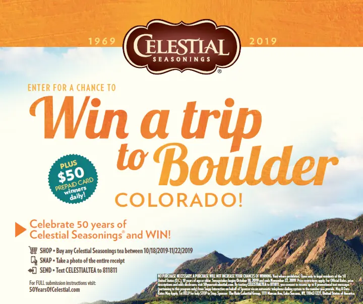 celestial seasonings win a trip to boulder Colorado Sweepstakes. Enter for a chance to win prizes daily or to win the Grand Prize Trip to Boulder, CO.
