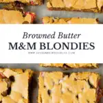 These Valentine's day themed Brown Butter M&M Blondies are an easy and simple dessert recipe. Made with brown butter, these soft and chewy blondie brownies are stuffed with M&M's and chocolate chips.