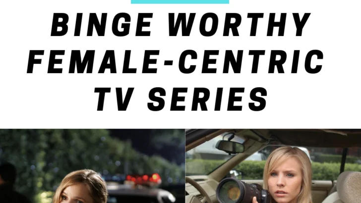 Top 10 Binge Worthy Female-Centric TV Series. Instead of getting down and out about having to shelter in place away from your girl squad, have a girls night in and get lost in these Top 10 binge worthy female-centric TV series that have strong female leads and will give you the girl-power you have been missing!
