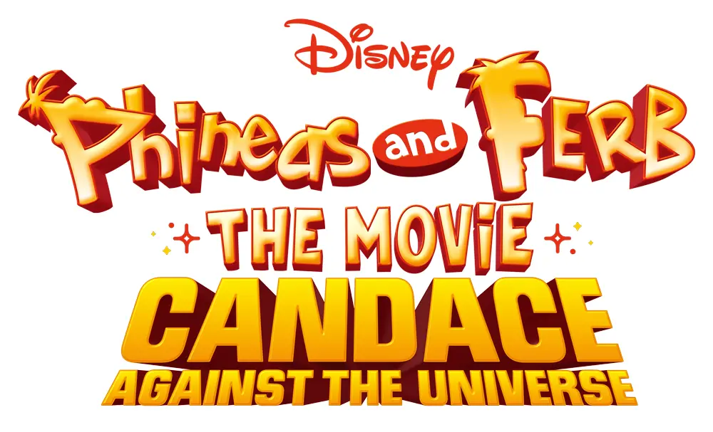 Phineas and Ferb The Movie: Candace Against the Universe Logo. The&nbsp;out-of-this-world animated movie &ldquo;Phineas and Ferb The Movie: Candace Against the Universe,&rdquo; from Disney Television Animation,&nbsp;will premiere exclusively on Disney+ Friday, August 28.
