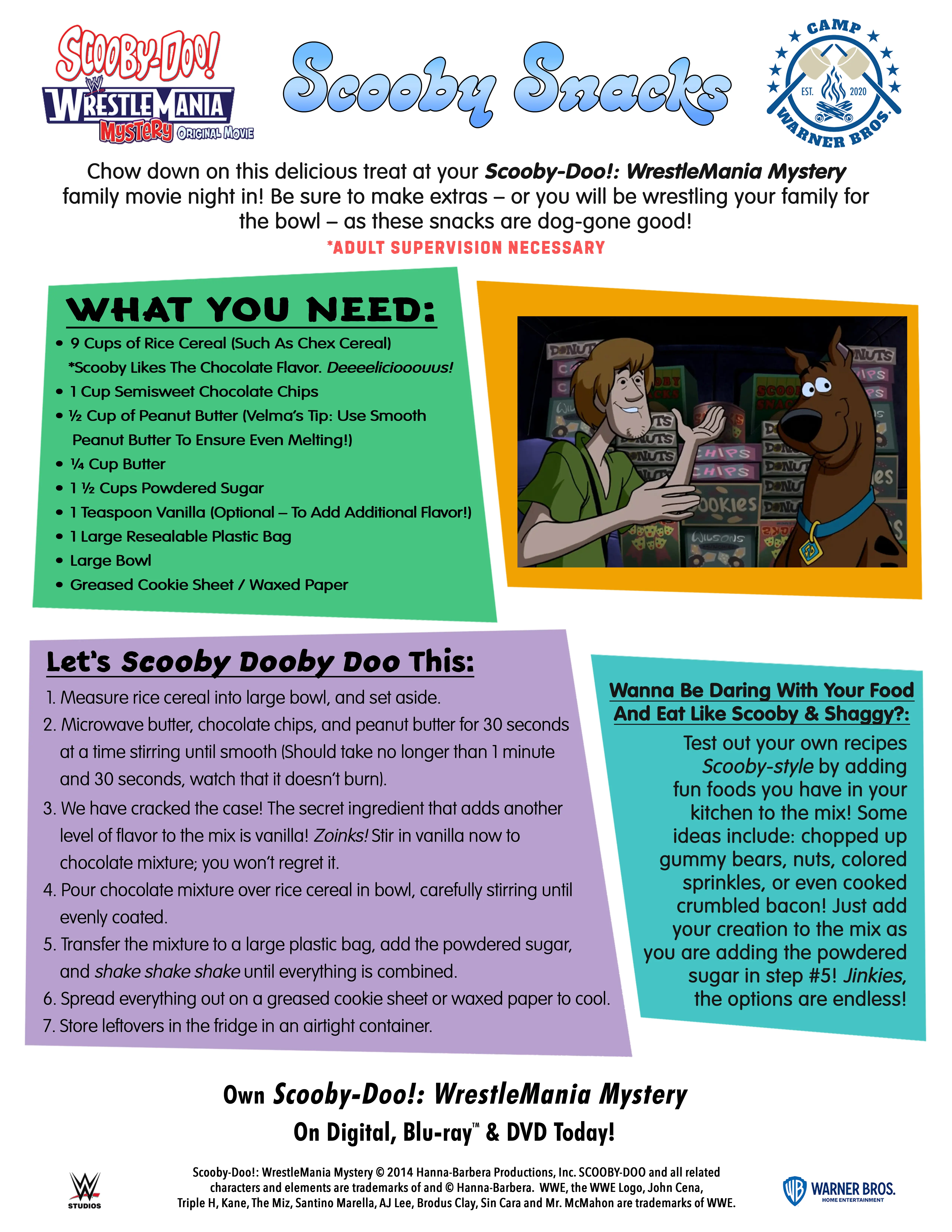 ScoobyDoo WWE ScoobySnacks Activity Sheet. If you enjoy solving a good old mystery with your favorite gang of meddling kids, then you will love this Scooby Snack Recipe. It's full of chocolate, peanut butter and is said to be Scooby's favorite snack when he watches movies.
