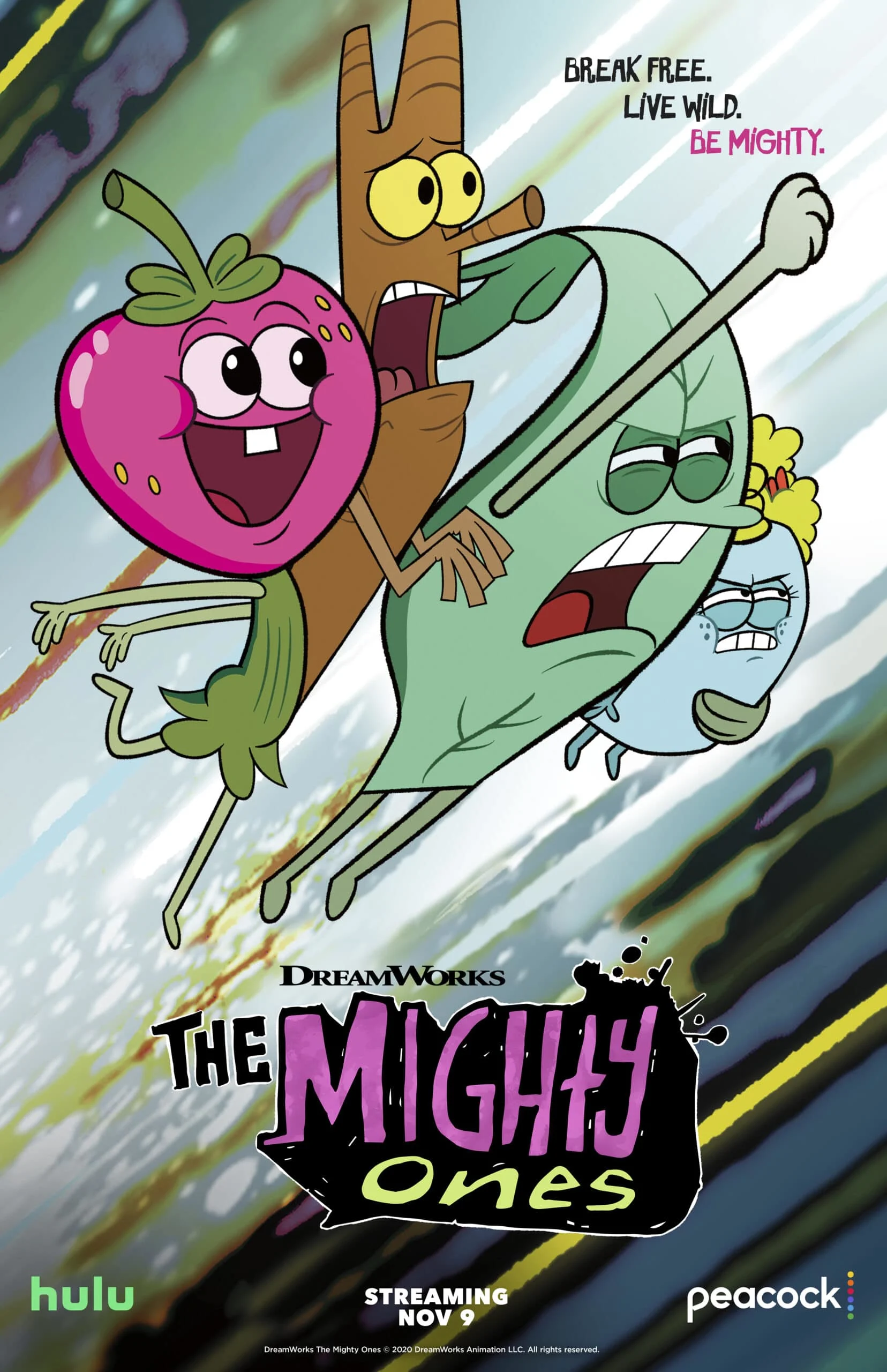 The Mighty Ones. In every backyard, a secret world exists filled with tiny creatures. The Mighty Ones follows the hilarious adventures of the smallest of them, arriving on Hulu and Peacock on November 9, 2020.