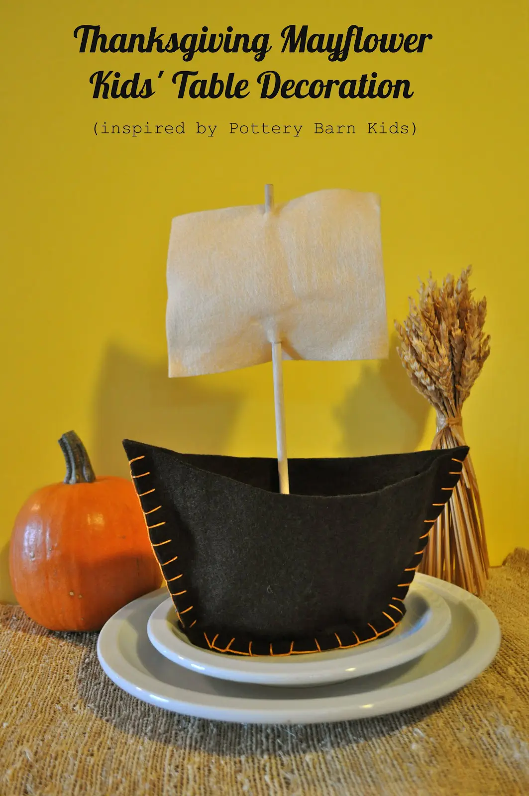 hese Mayflower ships would be so cute placed at the kids&rsquo; table during the Thanksgiving meal, or on each child&rsquo;s plate, filled with crayons or treats to keep the kids busy until dinner is ready.