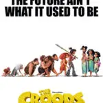The Croods 2: A New Age Poster. Go on an all-new adventure with your favorite prehistoric family, The Croods! The&nbsp;Croods have survived their fair share of dangers and disasters but now they must face a new danger, the Betterman's. Read my full movie review of The Croods 2: A New Age, coming to theaters on Nov 25th!