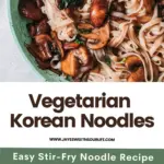 Vegetarian Korean Noodles. This simple and easy Vegetarian Korean Noodles dish is full of flavor and can be made in under 30 minutes. The Korean noodles are stir-fried in a savory sauce made with fresh vegetables such as mushrooms, red onion, ginger, garlic, and kale.