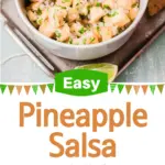 A fresh and simple pineapple salsa recipe that goes great with tacos and tortilla chips. Made with fresh-cut pineapple, jalapenos, onions, lime juice, and cilantro. An easy-to-make dip recipe that pairs well with other summertime recipes.
