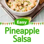 A fresh and simple pineapple salsa recipe that goes great with tacos and tortilla chips. Made with fresh-cut pineapple, peppers, onions, lime juice, and cilantro. An easy-to-make dip recipe that pairs well with other summertime recipes.