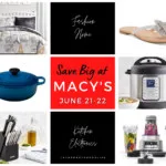 Save Big at Macy's from June 21-22 with limited-time special savings on everything from kitchenware to luggage, fragrances, and apparel. See what my hot picks are for the sales event, and also enter to win in Savings.com&rsquo;s #SaveBigAtMacys giveaway. Win one of four $250 e-gift card prizes from Macy&rsquo;s!